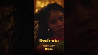 🍒 Desfruta - o clipe 🍒 #shorts