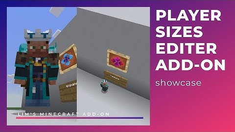 minecraft Player sizes editor addon be/win10