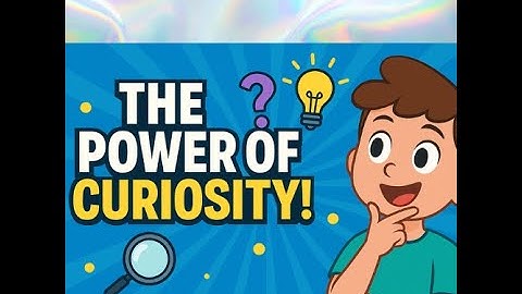 The Power of Curiosity!  Bright Minds Academy  Fun Learning for Kids