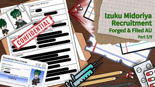 Izuku Midoriya Recruitment | MHA | Forged & Filed AU | Dekiru | 5/9