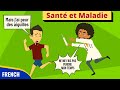 Sant et maladie  doctor patient conversation in french