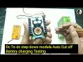 Dc to Dc step down module Auto cut off battery Charging Feature | MohitSagar |
