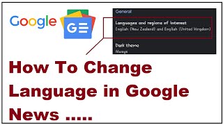 How To Change Language in Google News And Region screenshot 2