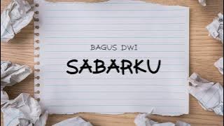 BAGUS DWI - SABARKU