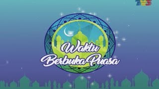 Ramalan waktu berbuka puasa TV3 (2017/1438H)
