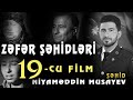 Hid niyamddin musayev zfr hidlri 19 cu film mkir