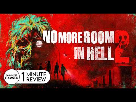 No More Room in Hell 2 | 1-Minute Game Review