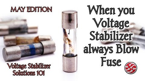 How to Fix Voltage Stabilizer that always blow Fuse or cut off Breakers