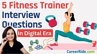 Fitness Trainer Interview Questions - In Digital Era |Personal Fitness Trainer Interview