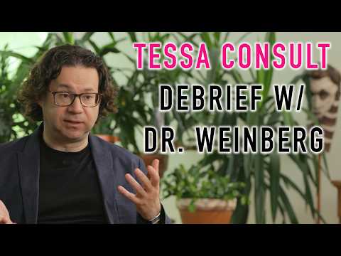 Debrief w/ Dr. Igor Weinberg After His Consult w/ Tessa (NPD dx)