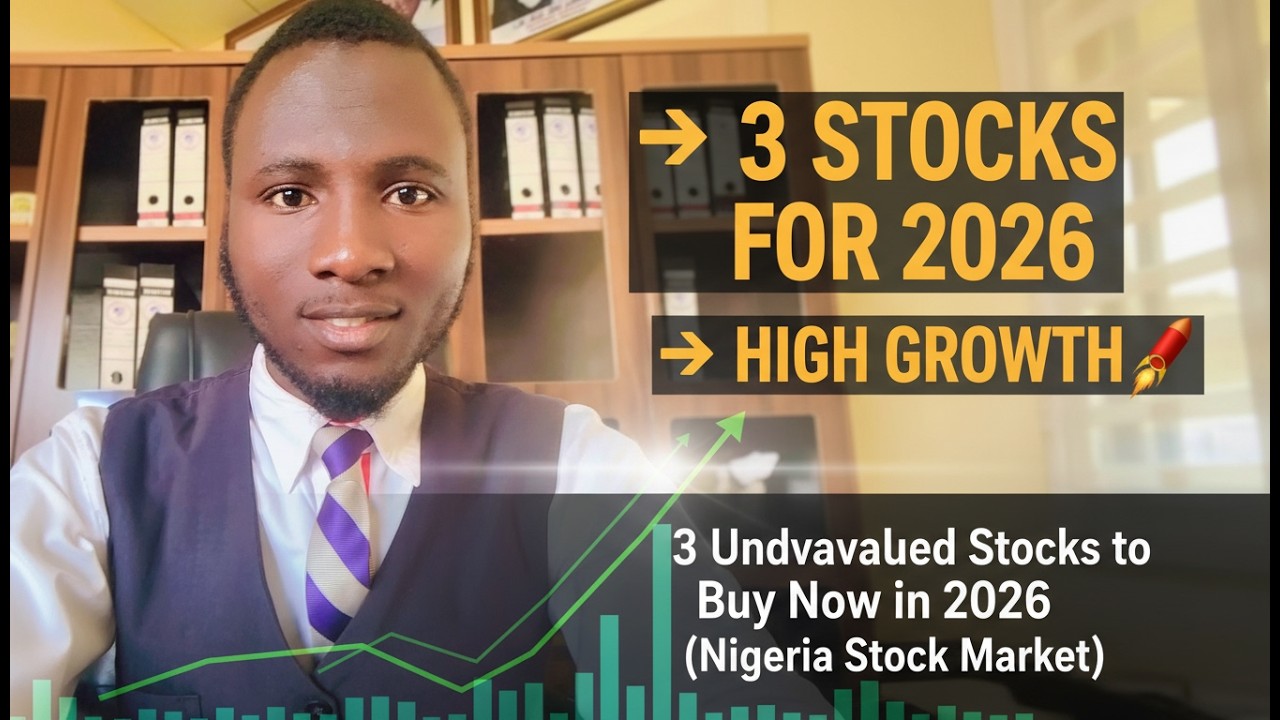 3 Best Stocks to Buy in 2026 High Growth Nigerian Stocks - YouTube