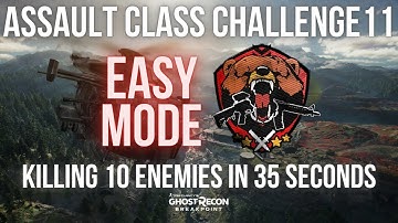 Assault Class Challenge 11 - Killing 10 Enemies in 35 Seconds