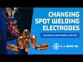 How to change electrodes on your spot welder  step by step walkthrough