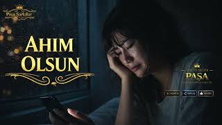 Paşa Şarkılar - Ahım Olsun Gece Dinlenecek En Ağır Şarkılar