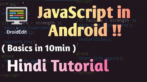 JavaScript Code in Android || Droid Edit Basics , programming in android phone !!