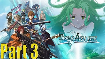 Part 3 - Trails to Azure - First Playthrough - Chapter 1 - We Have a Car and Wald Has Depression