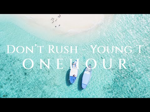 Young T Bugsey Don T Rush 1 HOUR 