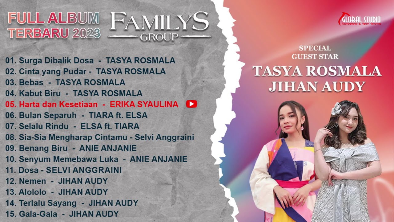 FULL ALBUM FAMILYS ft. TASYA ROSMALA & JIHAN AUDY - (DRONE) | GLOBAL STUDIO