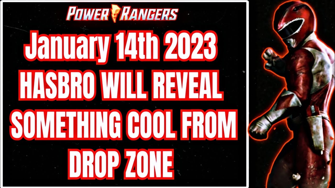 Drop zone says Hasbro power rangers will reveal something big next ...