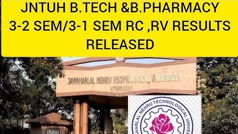 JNTUH RC/RV RESULTS FOR B.TECH 3-2 SEM & B.PHARMACY 3-1 SEM RESULTS RELEASED#jntuh