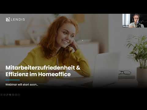 Webinar-Aufzeichnung: Homeoffice - Effizienz & Mitarbeiterzufriedenheit - video from Lendis