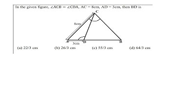 In the given figure, ∠ACB = ∠CDA, AC = 8cm, AD = 3cm, then BD is