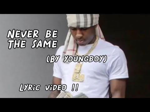 NBA YOUNGBOY - BE THE SAME (lyrics)