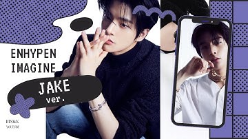 [enhypen imagine] jake; as your ex boyfriend