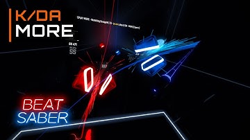 K/DA - MORE | FULL COMBO on Expert Plus | Beat Saber