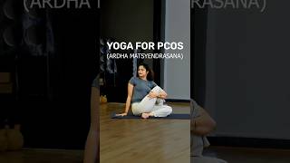 Yoga For PCOS | Ardha Matsyendrasana | PCOS Exercise At Home | #shorts #YogaForPCOS
