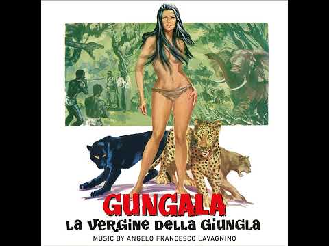 Gungala La Vergine Della Giungla (Gungala, The Virgin of the Jungle) [Original Soundtrack] (1967)