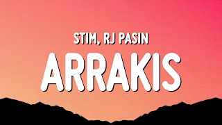 STIM & RJ Pasin - arrakis (Lyrics)