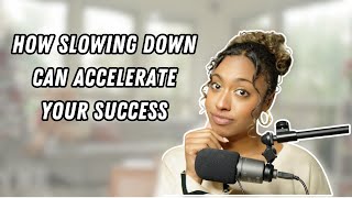 The Hidden Power of Slowing Down: your key to finally getting your breakthrough | EP 45