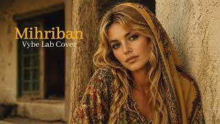 Mihriban - Vybe Lab Anatolian Psychedelic Rock