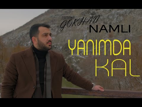 Gökhan NAMLI    I   Yanımda Kal  (officialvideo)