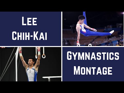 Lee Chih-Kai: Gymnastics Montage