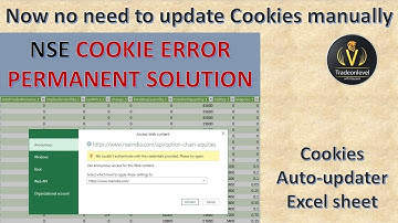 Permanent solution of Nse cookie error or Nse credential error | Auto updater cookie excelsheet