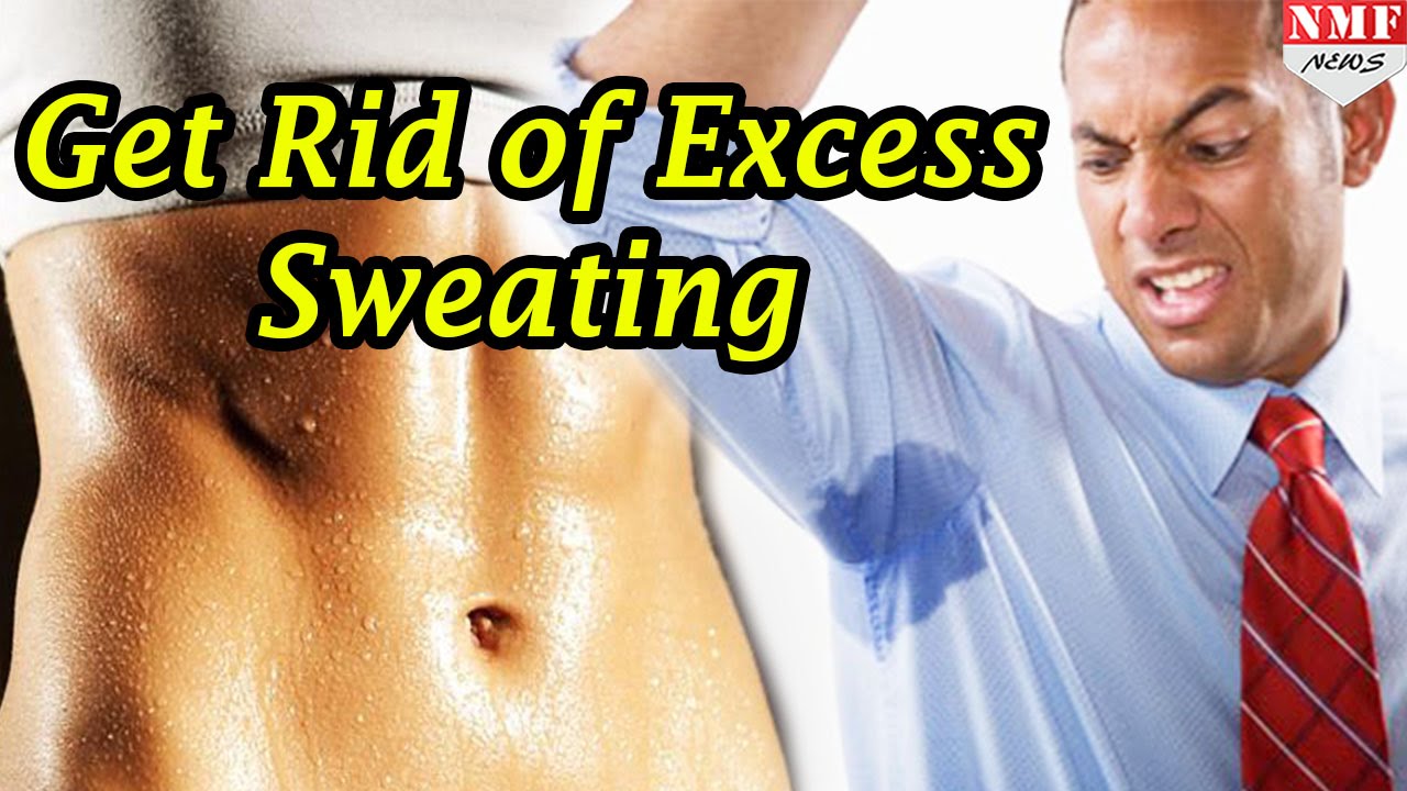 Best Natural Ways To Control Excess Sweating Youtube