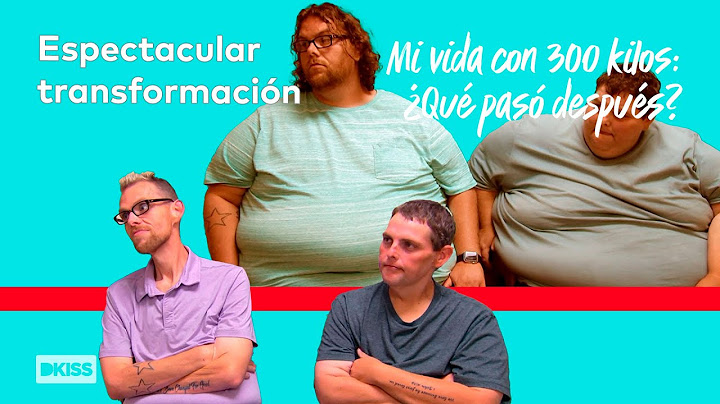 Cambio físico espectacular del programa del Dr. Nowzaradan |Mi vida con 300 kilos:¿Qué pasó después?