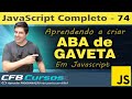 Criando Aba em Gaveta no Javascript - Curso de Javascript - Aula 74