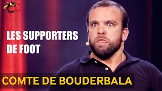 Le Comte de Bouderbala - Les supporters de foot