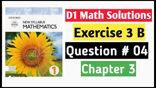 Exercise 3B Question No 4 D1 Math Oxford New Syllabus Chapter 3 Approximation And Estimations
