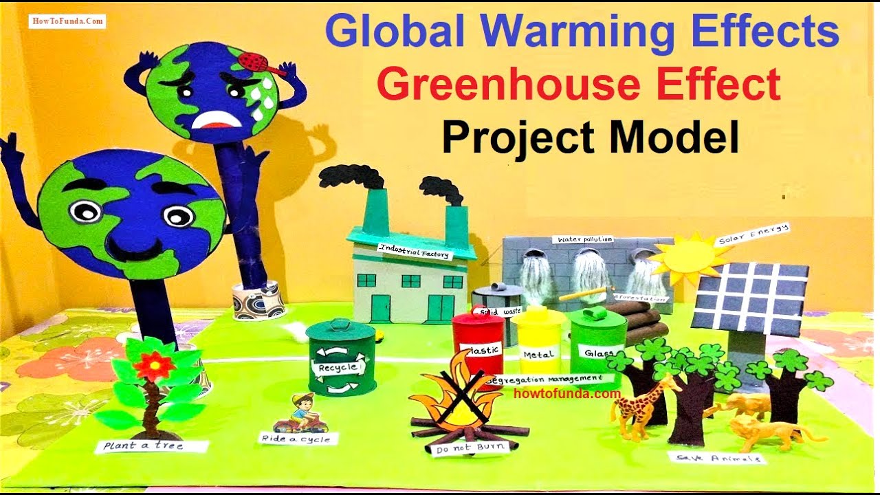 Global Warming Effects Greenhouse Project Model For School Science Exhibition Youtube