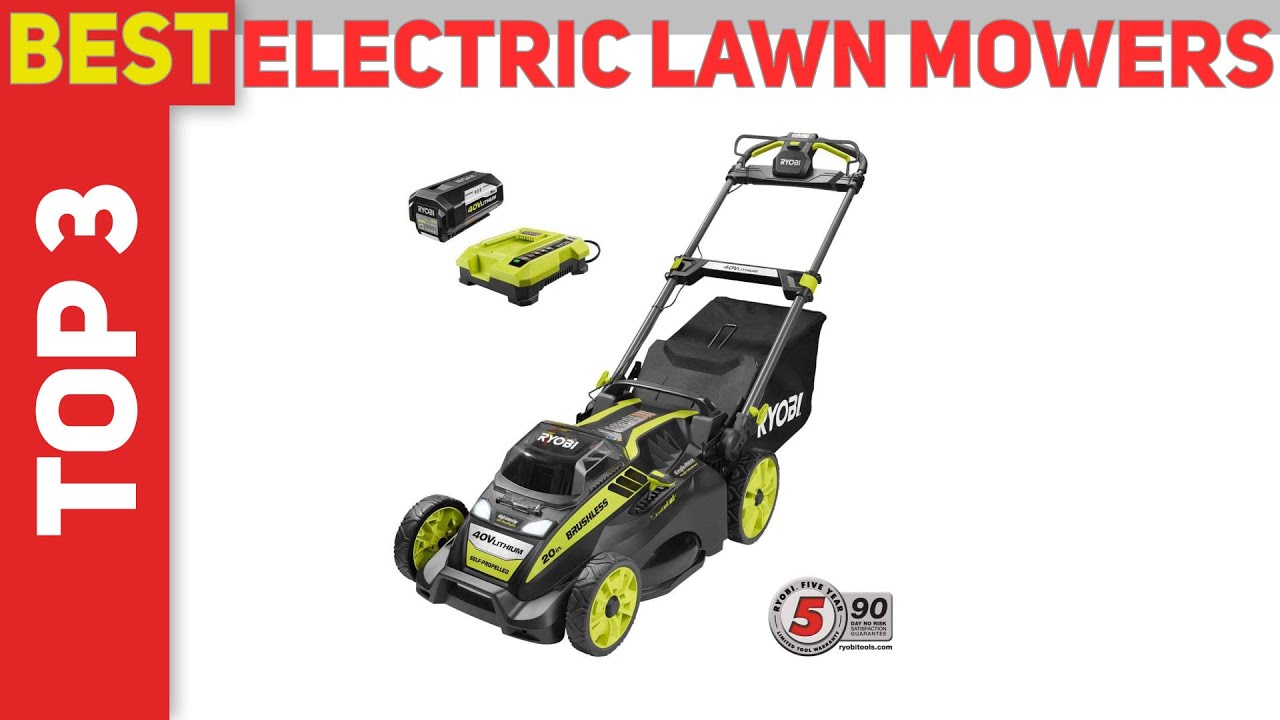 Best Electric Lawn Mowers 2021 Top 3 Best Electric Lawn Mowers YouTube