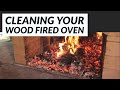 How To Clean Your Wood Fired Pizza Oven