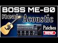 Boss ME 80 Patches Acoustic Simulator Boss New Tone 