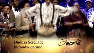 Duduza Serenade   Incwadw' encane
