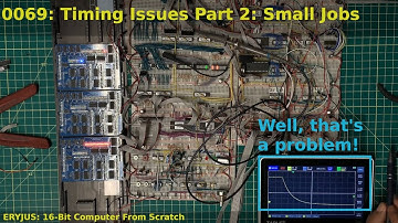 0069: Timing Issues Part 2: Small Jobs | 16-Bit Computer From Scratch