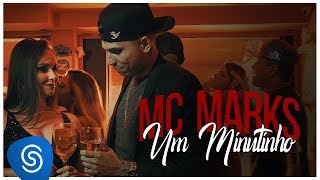 Mc Marks - Um Minutinho (Clipe Oficial) - Lançamento Funk 2019