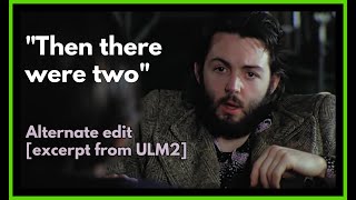 "Then there were two" COMPLETE AUDIO/Alternate Edit [excerpt from ULM2]